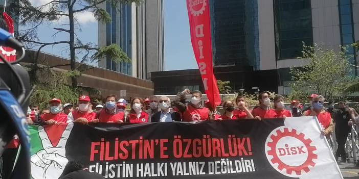 DİSK'ten Filistin ile dayanışma eylemi: İsrail ile her t&uuml;rl&uuml; ilişki kesilsin