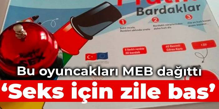 MEB'den skandal oyuncak dağıtımı: Seks i&ccedil;in zile bas