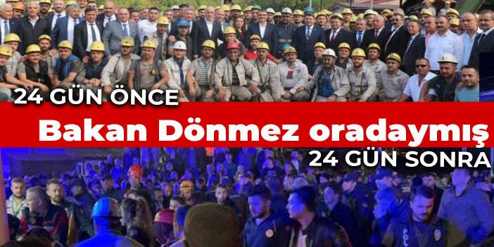 Bakan D&ouml;nmez 24 g&uuml;n &ouml;nce oradaymış