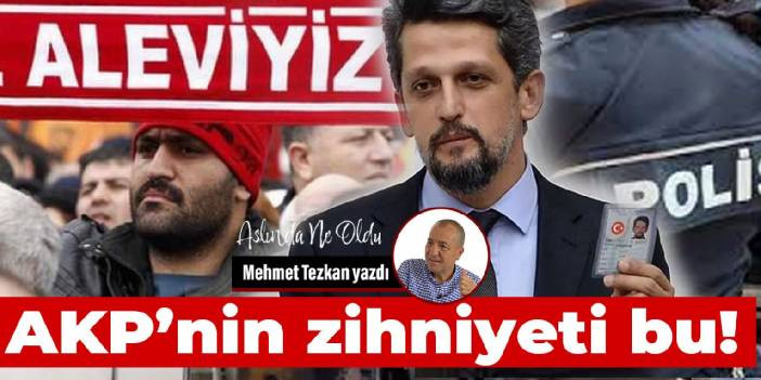 AKP’nin zihniyeti bu!